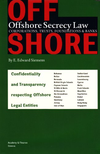 9782970060284: Offshore Secrecy Law: Confidentiality and Transparency Respecting Offshore Legal Entities