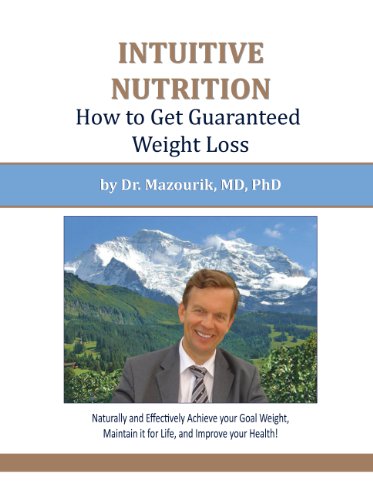 INTUITIVE NUTRITION: How To Get Guaranteed Weight Loss (H)