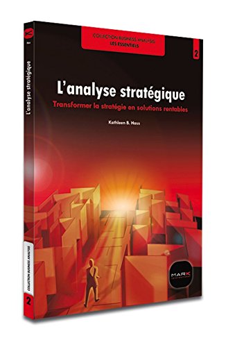 Stock image for L'Analyse Stratgique - Traduire La Stratgie En Solutions Cratrices De Valeur(s) for sale by medimops