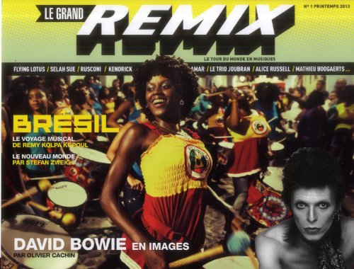 Stock image for Le grand remix, N 1, Printemps 2013 : David Bowie en images for sale by Ammareal