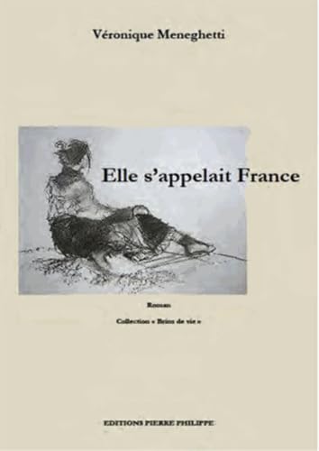 9782970088387: Elle s'appelait France