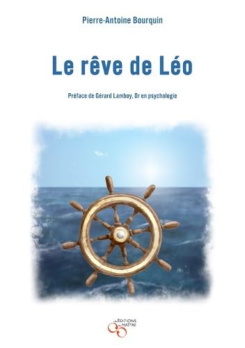 Beispielbild fr Le rve de Lo [Broch] Bourquin, Pierre-Antoine et Lamboy, Grard zum Verkauf von BIBLIO-NET