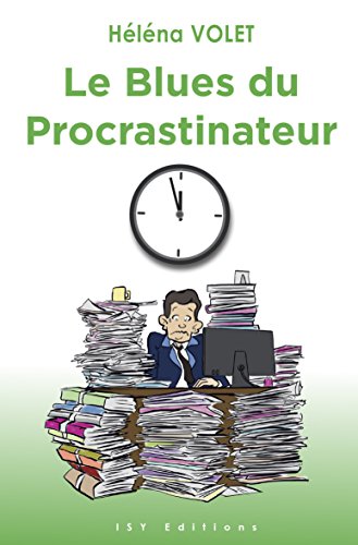 Beispielbild fr Le Blues du Procrastinateur zum Verkauf von medimops