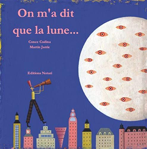 Stock image for On M'a Dit Que La Lune. for sale by RECYCLIVRE