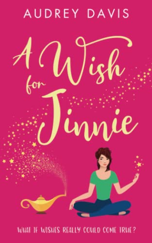 Stock image for A Wish For Jinnie: A magical romantic comedy with a difference! (Cranley Wishes) (BOOK1) for sale by Goodwill Books