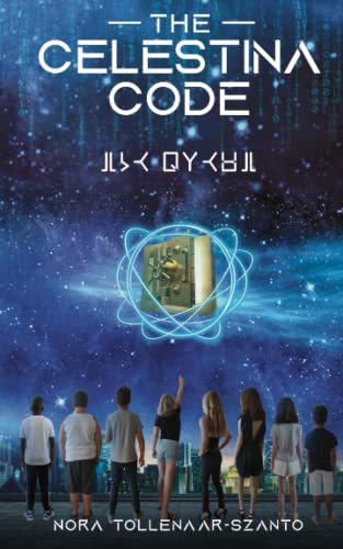 9782970156130: The Celestina Code: An adventure book for 10-14-year-olds for growth mindset, emotional intelligence, and confidence