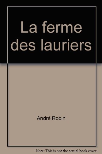 9782980006807: La ferme des lauriers