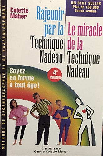 9782980056611: Rajeunir par la tech. Nadeau/Miracle...