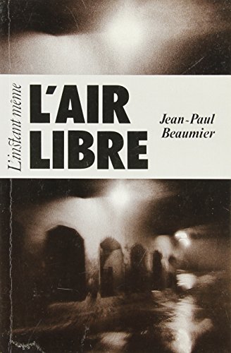 Beispielbild fr Air Libre : Nouvelles zum Verkauf von Better World Books Ltd