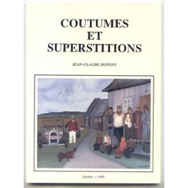 Imagen de archivo de Coutumes et superstitions a la venta por LIVREAUTRESORSAS
