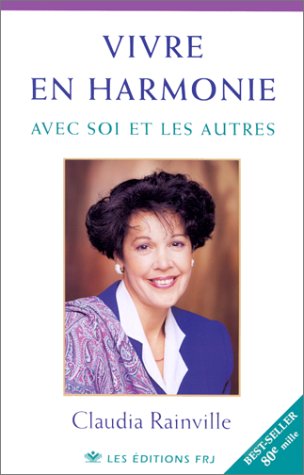 9782980155826: Vivre en harmonie avec soi et les autres