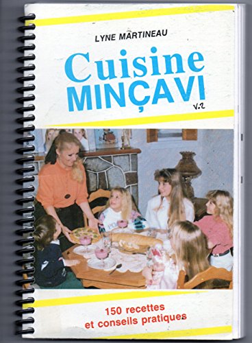 Stock image for Cuisine Minavi - 150 recettes et conseils pratiques for sale by Librairie Le Nord