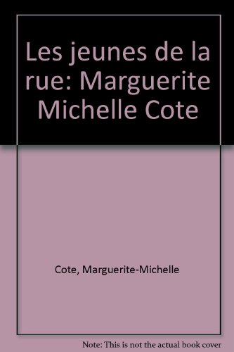 9782980201929: Jeunes de la Rue : Marguerite Michelle Ct