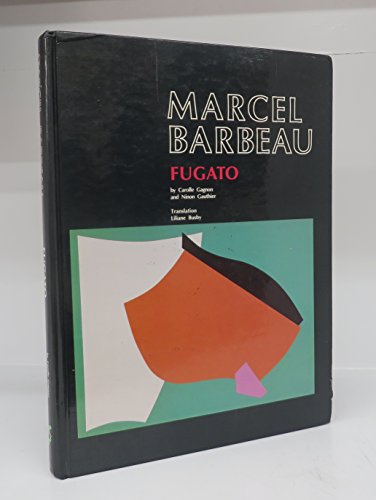 Stock image for Marcel Barbeau: Fugato for sale by Canadian Art Books