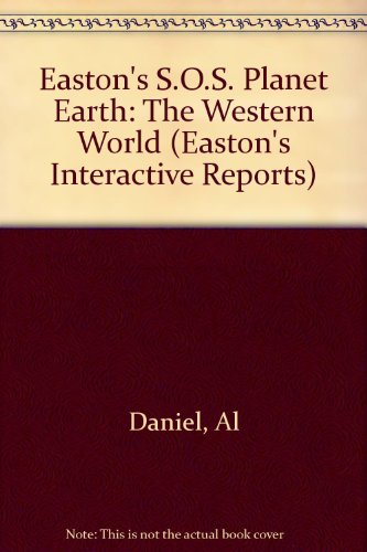 Stock image for S.O.S. Planet Earth: No.1 the Western World (Easton's Interactive Reports) for sale by HPB-Emerald