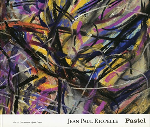 9782980262692: Jean Paul Riopelle: Pastel