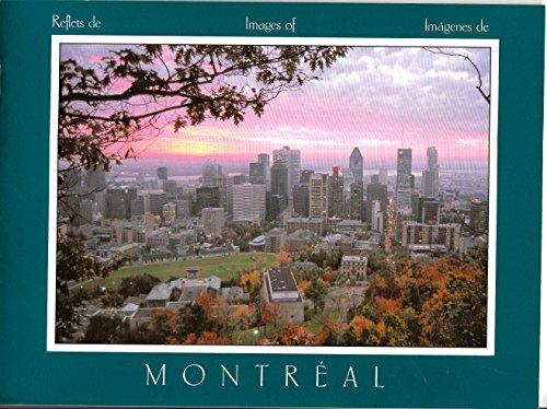 Stock image for Reflets de Montral- Images of Montral-Imagenes de Montral for sale by Better World Books
