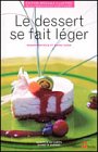 Stock image for DESSERT SE FAIT L�GER (LE) for sale by Better World Books