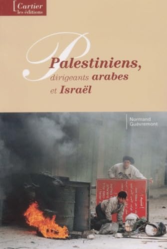 9782980592423: Palestiniens, Dirigeants Arabes Et Israel