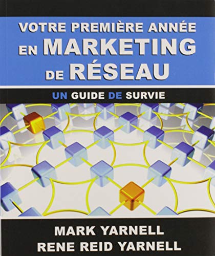 Beispielbild fr Votre premire anne en marketing de rseau : Un guide de survie zum Verkauf von medimops
