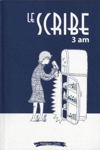 Stock image for Le Scribe No. 8: 3 am for sale by Bay Used Books