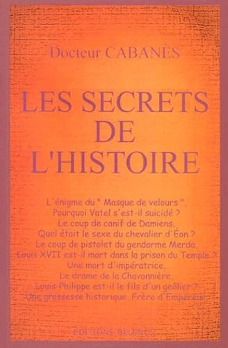 Stock image for Les secrets de l'histoire for sale by Ammareal