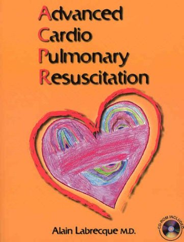 Stock image for Advanced Cardio Pulmonary Resuscitation for sale by Zubal-Books, Since 1961