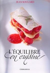 Stock image for quilibre en cuisine (l') jean soulard for sale by Better World Books