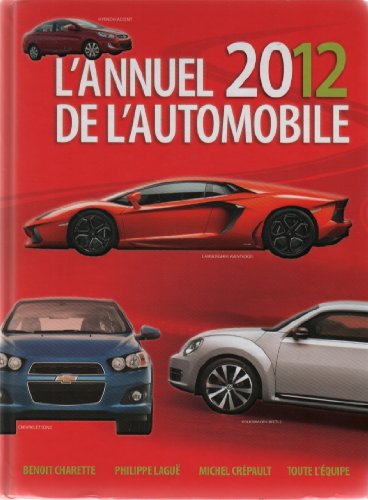 Beispielbild fr L'Annuel de l'automobile 2012 zum Verkauf von Better World Books