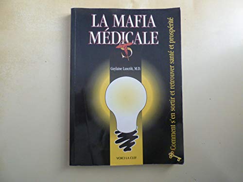 Imagen de archivo de Mafia m dicale (French Edition) a la venta por HPB-Red