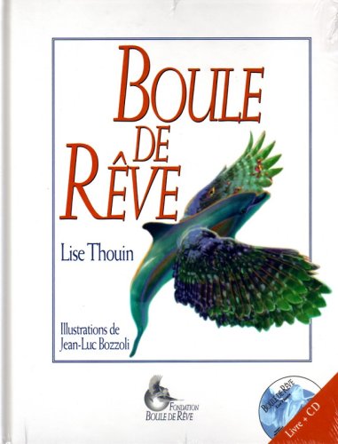 Beispielbild fr Boule De Reve zum Verkauf von Better World Books