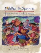 Fiddles & Spoons: Journey of an Acadian Mouse