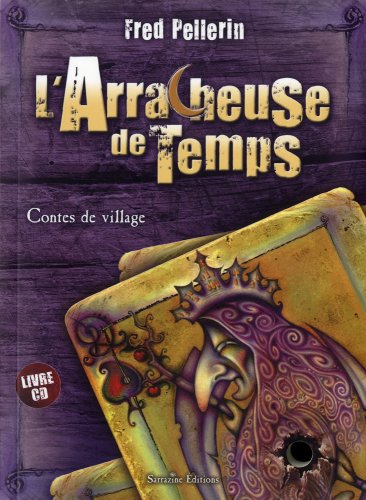 Beispielbild fr Arracheuse de temps (L') [avec CD] zum Verkauf von Librairie l'Aspidistra