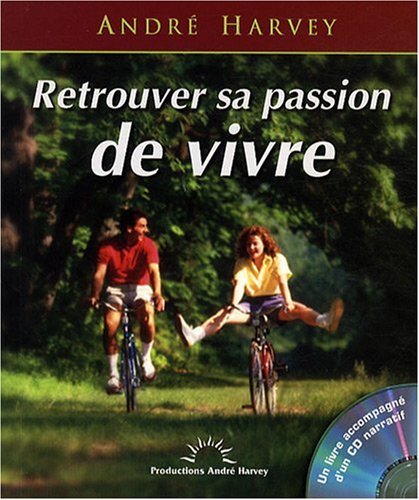 Beispielbild fr Retrouver Sa Passion de Vivre zum Verkauf von medimops
