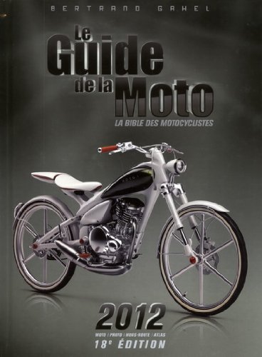 Imagen de archivo de Guide de la moto 2012 a la venta por Russell Books