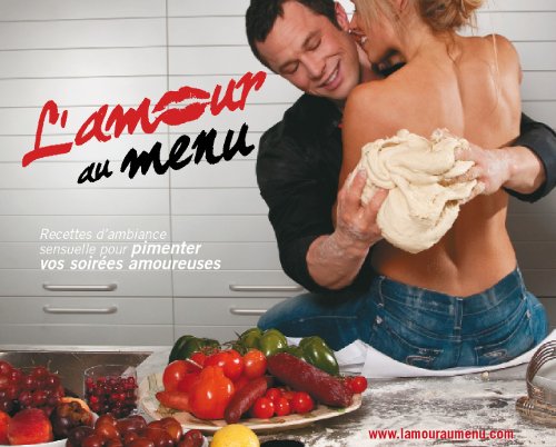 Beispielbild fr L'Amour au menu (L'Amour au menu) zum Verkauf von Better World Books