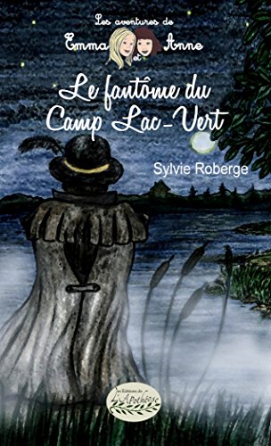 9782981060020: Le Fantme du Camp Lac-Vert