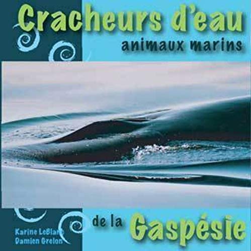 9782981063106: Cracheurs d'Eau - Animaux Marins