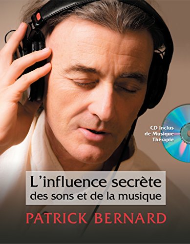 Stock image for L'Influence Secrte des sons et de la musique (French Edition) for sale by Better World Books