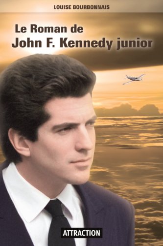 Imagen de archivo de Le Roman de John F. Kennedy junior (French Edition) a la venta por Better World Books