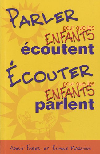 9782981161000: Parler pour que les enfants coutent, couter pour que les enfants parlent