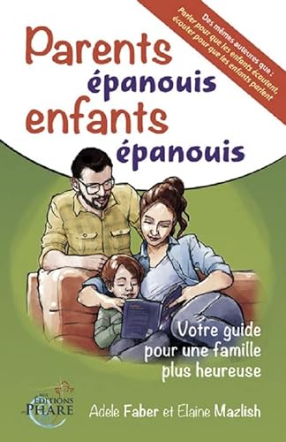 Imagen de archivo de Parents Epanouis. Enfants Epanouis. a la venta por Revaluation Books