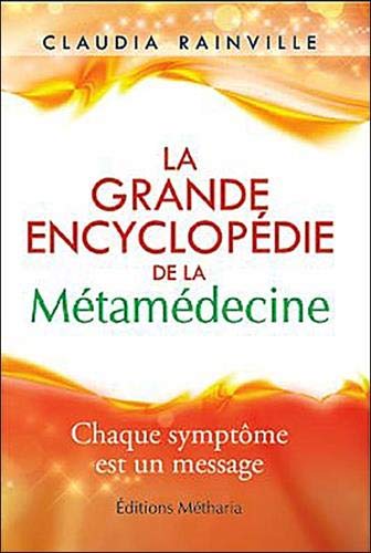 9782981177100: La grande encyclopdie de la metamedecine