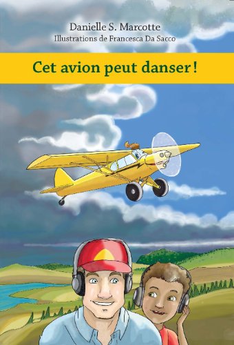 9782981217943: Cet avion peut danser!