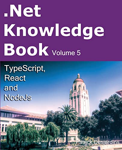 9782981311054: .Net Knowledge Book: TypeScript, React and NodeJs
