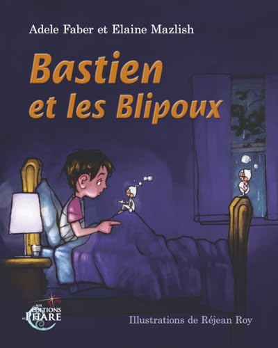 Beispielbild fr Bastien et les Blipoux (French Edition) zum Verkauf von Books Unplugged