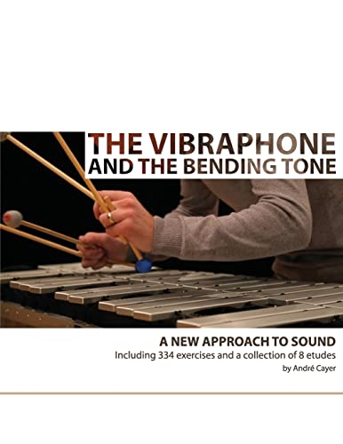 9782981443717: The vibraphone and the bending tone: A new approach to sound