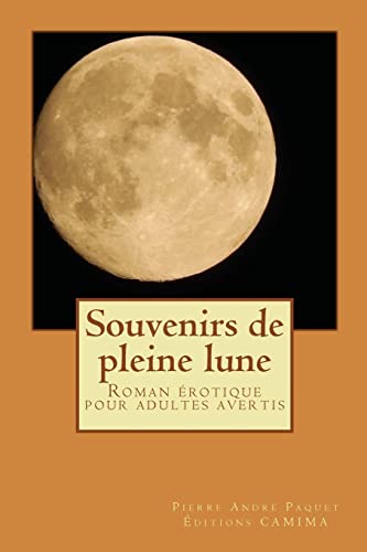 Beispielbild fr Souvenirs de pleine lune (French Edition) zum Verkauf von Lucky's Textbooks