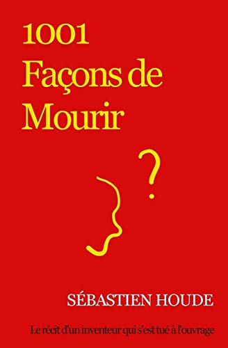 Beispielbild fr 1001 Faons de Mourir (French Edition) zum Verkauf von Lucky's Textbooks