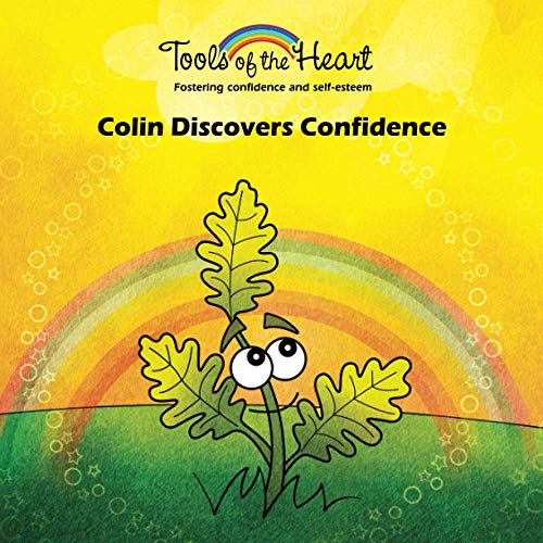 Stock image for Colin Discovers Confidence (Tools of the Heart) for sale by GF Books, Inc.